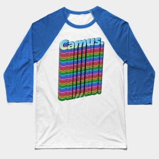 Camus - Typographic Graphic Design Artwork Baseball T-Shirt